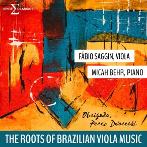 Download track Sonata For Viola And Piano III. Con Spirito Micah Behr, Fábio Saggin