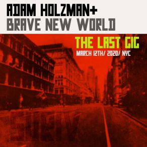 Download track GOOD LUCK WITH YOUR MUSIC (Live At Nublu 151, New York, NY, 3 / 12 / 2020) Brave New World3, NY, New York