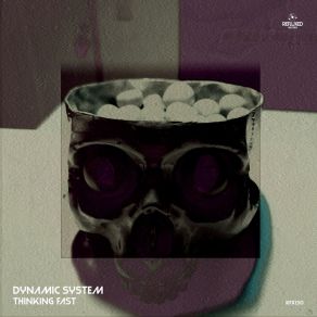 Download track Thinking Low (Dynamic System Bass Remix) Dynamic System