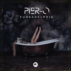 Download track Funkadelphia Love Story Pier O