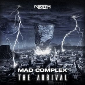 Download track The Arrival Mad Complex