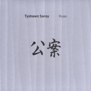 Download track Embed Tyshawn Sorey