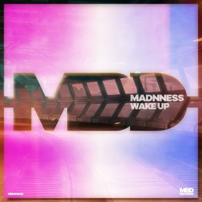 Download track Wake Up (Extended) Madnness