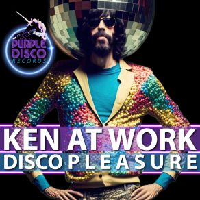 Download track Disco Pleasure Ken @ Work