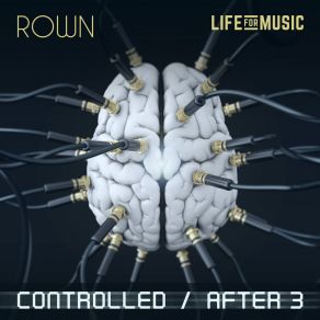 Download track Controlled Rown