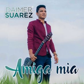 Download track Amiga Mia Daimer Suarez