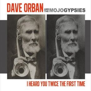 Download track Lookin' For A Woman Dave Orban, The Mojo Gypsies