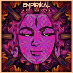 Download track Psy Spy (Original Mix) Empirikal