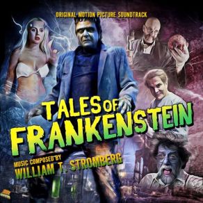 Download track The Tales Of Helmutt Frankenstein William T. Stromberg, Jerry Moore, Arkadillo