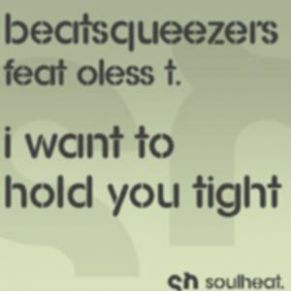 Download track I Want To Hold You Tight (U - Ness & Jedset N - Strumental Mix) Beatsqueezers, Olessia Tourkevitch