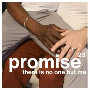 Download track Promise 23 (Alt. V1 - R&B Disco) There Is No One But Me