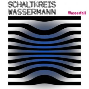 Download track Wasserfall Schaltkreis Wassermann