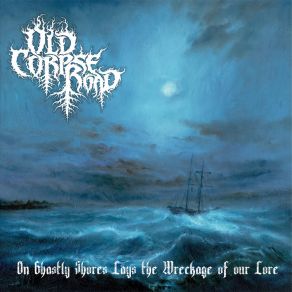 Download track Harbingers Of Death Old Corpse Road