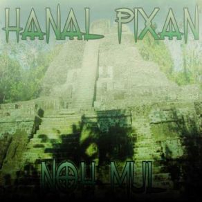 Download track Ch'i'bal Maya Hanal Pixan