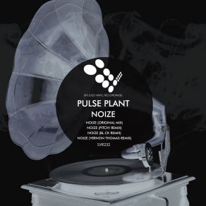 Download track Noize (Vernon Thomas Remix) Pulse PlantVernon Thomas