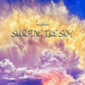 Download track Sufing The Sky Lifelies