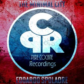 Download track The Minimal City (Claudio Colbert Remix) Edoardo Spolaore