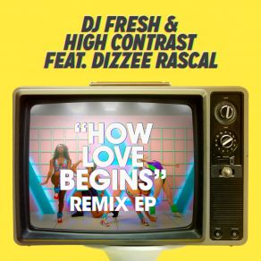 Download track How Love Begins DJ FreshDizzee Rascal, Diztortion