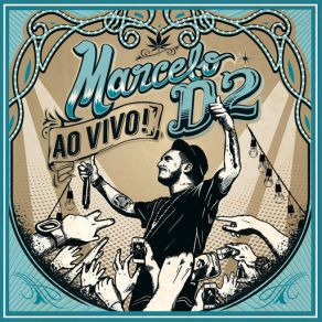 Download track MD2 (A Sigla Tá No Tag) (Ao Vivo) Marcelo D2