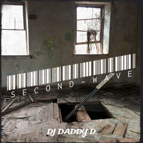 Download track Second-Wave Dj Daddy D