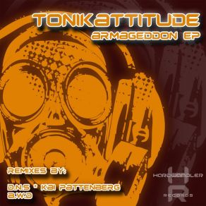 Download track Armageddon (Kai Pattenberg Remix) Tonikattitude