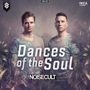 Download track Dances Of The Soul Noisecult