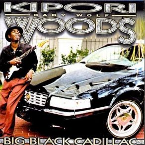 Download track Baby Let Your Family Know Kipori 'Baby Wolf' Woods