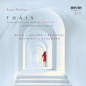 Download track Thais (Arr. For Solo Piano By Gayraud) Fantasie And Selections (Pt. 1) (Welte-Mignon 2822) Peter Phillips