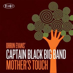 Download track Maestra Orrin Evans, Captain Black Big Band