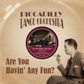 Download track Cryin' For The Carolines Michael Law's Piccadilly Dance OrchestraMichael Law