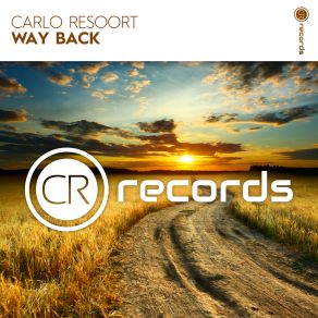 Download track Way Back (Extended Mix) Carlo Resoort