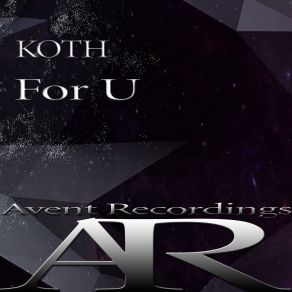 Download track For U (Original Mix) KOTH