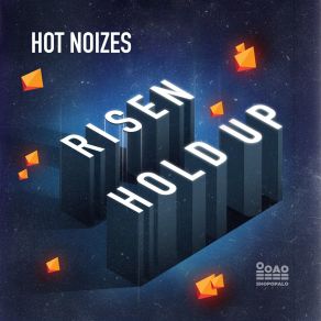 Download track Risen (Original Mix) Hot Noizes