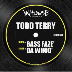 Download track Da Whoo (Original Mix) Todd Terry