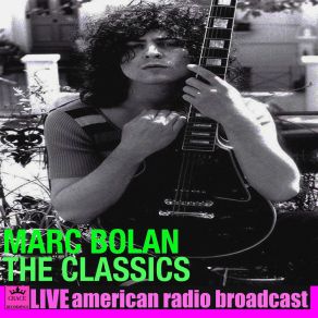 Download track Girl (Live) Marc Bolan