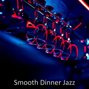 Download track Bossa Quintet Soundtrack For Cocktail Bars Smooth Dinner Jazz