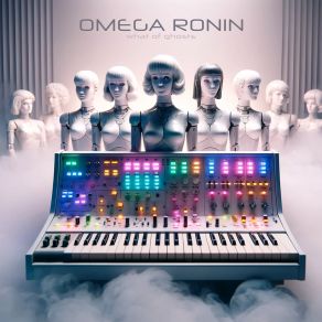 Download track What Of Ghosts Omega Ronin