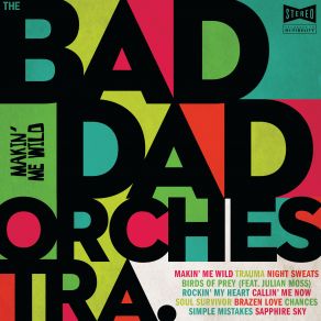 Download track Brazen Love The Bad Dad Orchestra