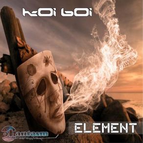 Download track Elements Edit Mix 2013 Koi Boi