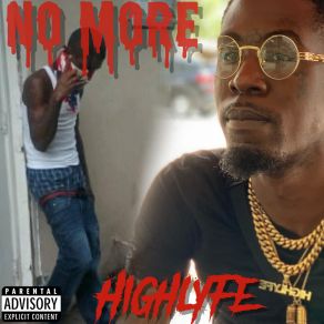 Download track Talk Dat Shit Highlyfeornolyfe