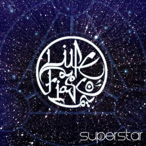 Download track Superstar (Instrumental) Lupe Fiasco, Matthew Santos