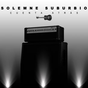 Download track Admitir Tu Perdón Solemne Suburbio