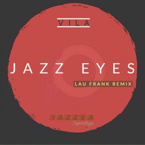 Download track Jazz Eyes Vila