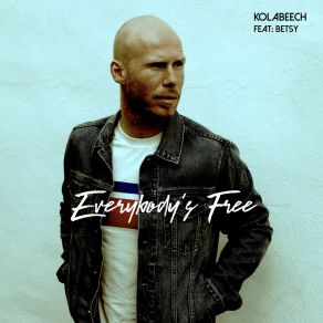 Download track Everybody's Free (Extended Version) Betsy