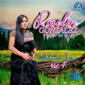 Download track Dios K. Un Kajval Roselin González