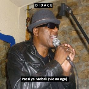 Download track Passi Ya Mobali (Vie Na Nga) Didace