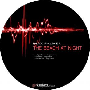 Download track The Beach At Night Max Palmer