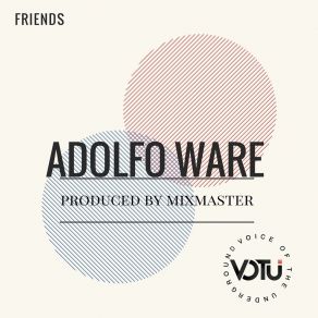 Download track Friends (Funky Guitar Instrumental Mix) Adolfo Ware