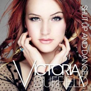 Download track Shut Up And Dance (JP Remix) (Bonus Track) Victoria Duffield