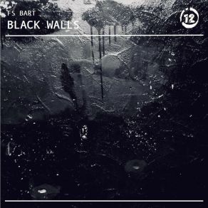 Download track Black Walls FS Bart